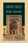 Tarihsel Süreçte Kelam & Kelam Tarihi
