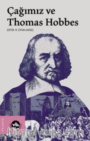 Çağımız ve Thomas Hobbes