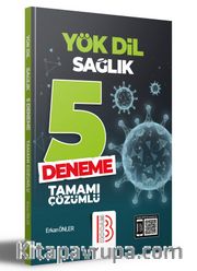 YÖKDİL Sağlık Tamamı Çözümlü 5 Deneme