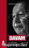 Davam & Ne Yaptıysam Allah Rızası İçin Yaptım
