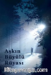 Aşkın Büyülü Rüyası