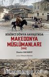 Birinci Dünya Savaşı’nda Makedonya Müslümanları
