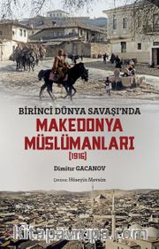 Birinci Dünya Savaşı’nda Makedonya Müslümanları