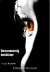 Denenmemiş Delilikler