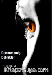 Denenmemiş Delilikler