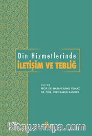 Din Hizmetlerinde İletişim ve Tebliğ
