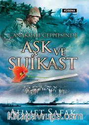 Çanakkale Cephesinde Aşk ve Suikast