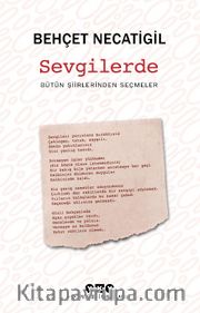 Sevgilerde <br /> Bütün Şiirlerinden Seçmeler