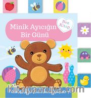Minik Ayıcığın Bir Günü (Kumaş Kitap)