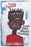 Siyah Deri, Beyaz Maskeler