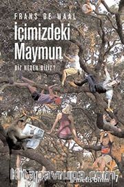 İçimizdeki Maymun <br /> Biz Neden Biziz?