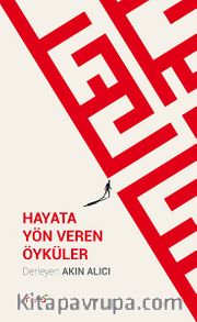 Hayata Yön Veren Öyküler