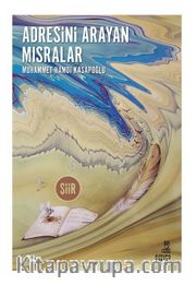 Adresini Arayan Mısralar