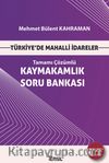 Türkiye’de Mahalli İdareler Kaymakamlık Soru Bankası