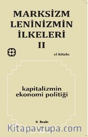 Marksizm Leninizmin İlkeleri 2 / Kapitalizmin Ekonomi Politiği