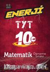 TYT Enerji Matematik 10x40 Deneme Sınavı