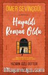 Hayaldi Roman Oldu