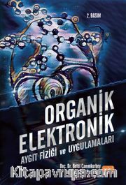 Organik Elektronik <br /> Aygıt Fiziği ve Uygulamaları
