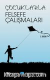 Çocuklarla Felsefe Çalışmaları