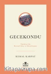 Gecekondu: Türkiye'de Kırsal Göç ve Kentleşme