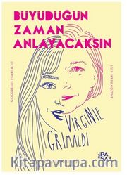 Büyüdüğün Zaman Anlayacaksın