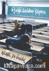 Eşşeği Saldım Çayıra