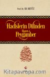 Hadislerin Dilinden Hazreti Peygamber