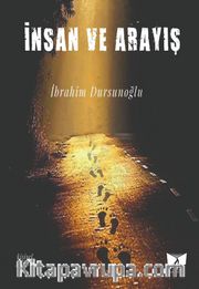 İnsan ve Arayış