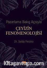 Pazarlama Bakış Açısıyla Çeyizin Fenomenolojisi