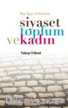 İbn Aşur Tefsirinde Siyaset Toplum ve Kadın