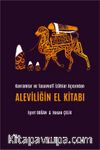 Kavramlar ve Tasavvufî İzahlar Açısından Aleviliğin El Kitabı