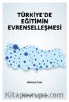 Türkiye’de Eğitimin Evrenselleşmesi