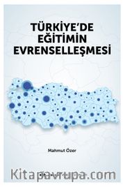 Türkiye’de Eğitimin Evrenselleşmesi