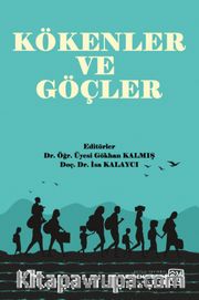 Kökenler ve Göçler