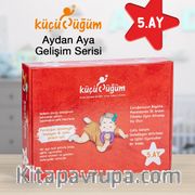 Küçücüğüm Aydan Aya Gelişim Serisi 5. Ay / Hayat Artık Rengârenk