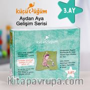 Küçücüğüm Aydan Aya Gelişim Serisi 3. Ay / Çevremi Fark Ediyorum!