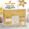 Küçücüğüm Aydan Aya Gelişim Serisi 1. Ay / Ben Geldim Dünya!