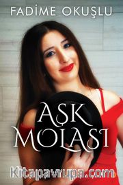 Aşk Molası