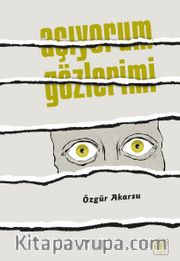 Açıyorum Gözlerimi