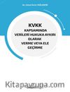 KVKK Kapsamında Verileri Hukuka Aykırı Olarak Verme Veya Ele Geçirme
