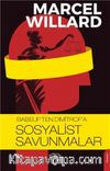Babeuf'ten Dimitrof'a Sosyalist Savunmalar
