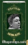 İstila-yı İslam Unutturmadıklarımız Serisi