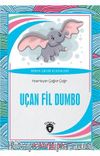Uçan Fil Dumbo / Dünya Çocuk Klasikleri (7-12 Yaş)