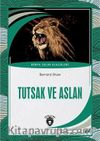 Tutsak ve Aslan Dünya Çocuk Klasikleri (7-12 Yaş)