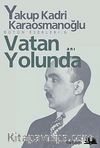 Vatan Yolunda Bütün Eserleri 6
