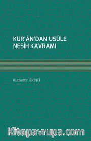 Kur’an’dan Usûle Nesih Kavramı