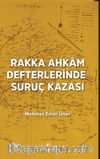 Rakka Ahkam Defterlerinde Suruç Kazası
