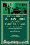Üryan Hızır (Sultan Hıdır) Ocağı Emirler Ocağı
