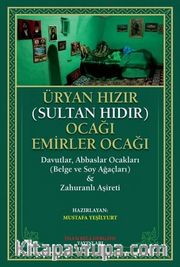 Üryan Hızır (Sultan Hıdır) Ocağı Emirler Ocağı