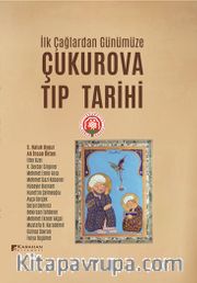 İlk Çağlardan Günümüze Çukurova Tıp Tarihi